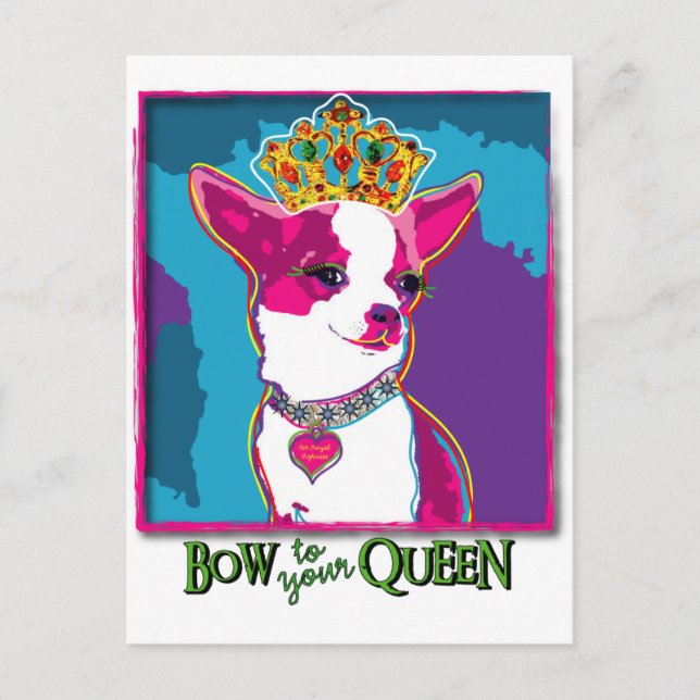 Chihuahua Queen Postcard (Front)