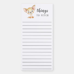 Chihuahua Things to Fetch Magnetic Notepad