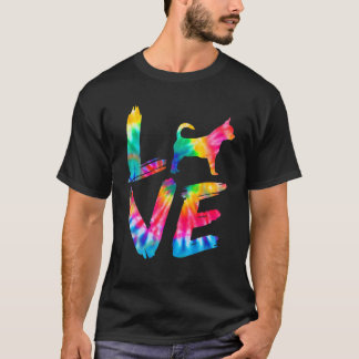 Chihuahua Tie Dye Love Dog Mom Dad T-Shirt