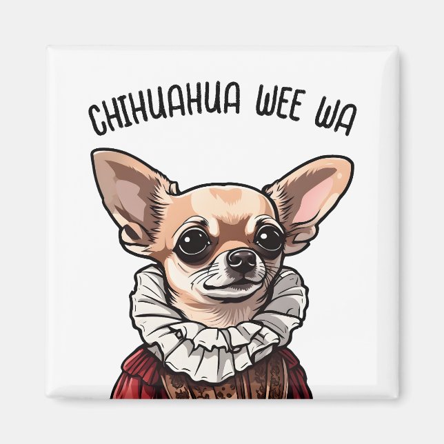 Chihuahua wee wa magnet (Front)