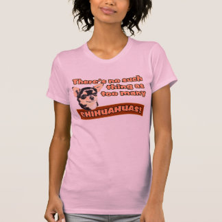 CHIHUAHUAS T-Shirt