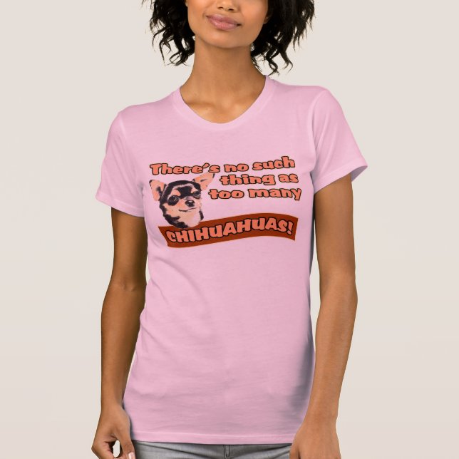 CHIHUAHUAS T-Shirt (Front)