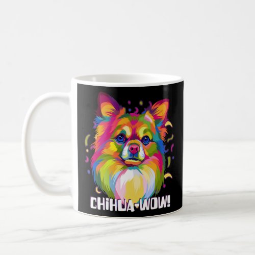 Chihuawow Animal Pun Chihuahua Animal Meme Chiwawa Coffee Mug