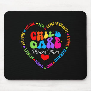 Chilare Dream Team Daycare Crew School Provider Te Mouse Pad