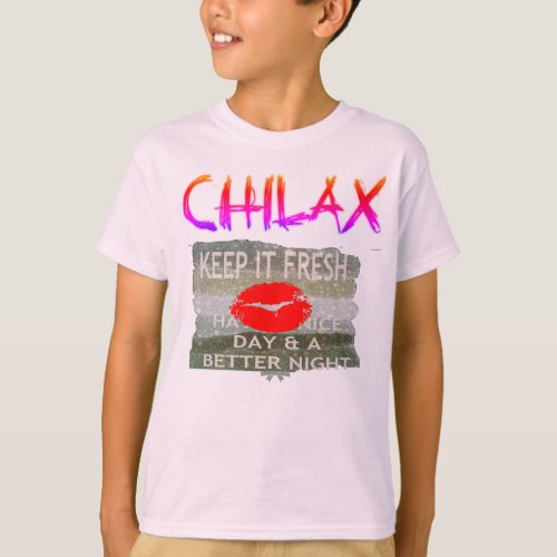 Chilax Keep it simple Nice  perfect save the date T_Shirt