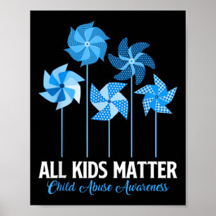 Child Abuse Awareness Pinwheel All Kids Children  Poster