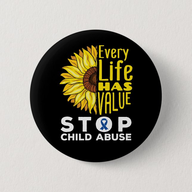 Child Abuse Awareness Sunflower Every Life Value Button (Front)