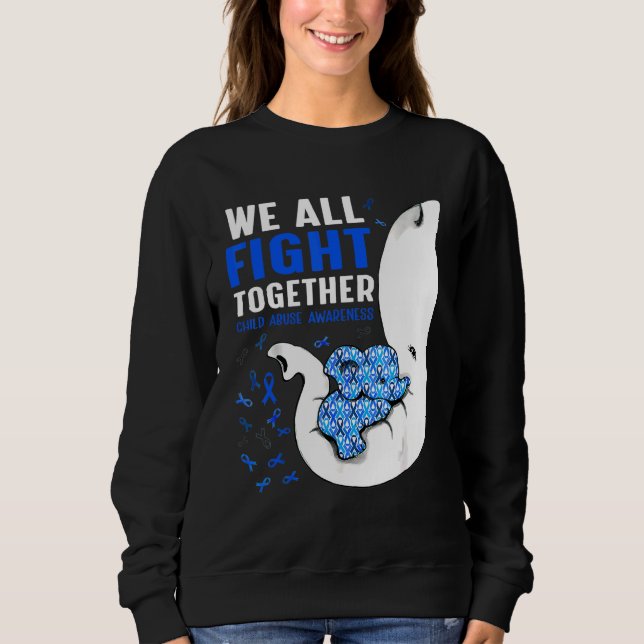 Child Abuse Awareness We All Fight Together Elepha Sweatshirt (Front)
