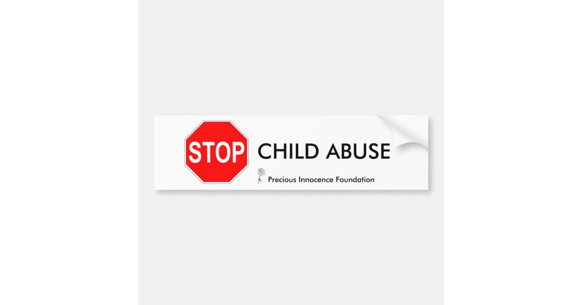 CHILD ABUSE... BUMPER STICKER | Zazzle