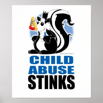 Child Abuse Stinks Poster by fightcancertees at Zazzle