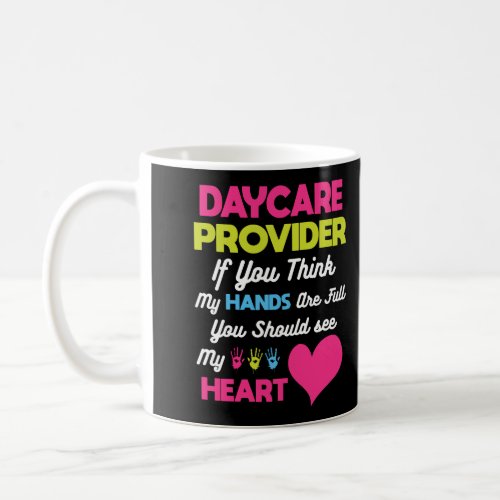 Child Care Appreciation Gift Daycare Provider Coffee Mug