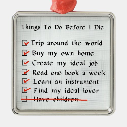 Child_Free Checklist Metal Ornament