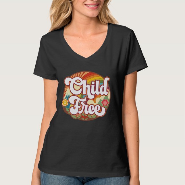 Child Free Single or Married with No Kids or Empty T-Shirt (Front)