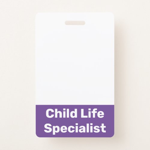 Child Life Specialist Badge