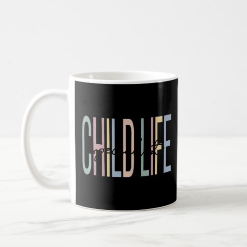 Child Life Specialist Boho  1  Coffee Mug