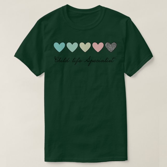 Child Life Specialist Childlife Specialist  T-Shirt (Design Front)