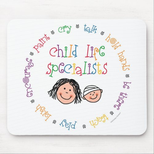 Child Life Specialists Mousepad