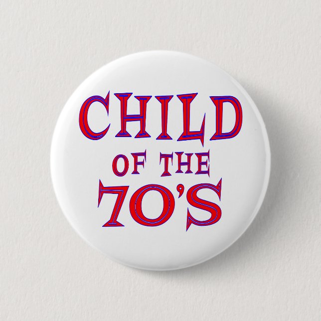 Child of 70s button (Front)