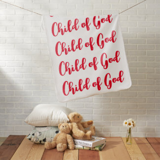 Child of God Baby Blanket