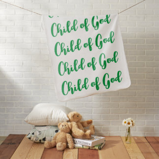 Child of God Baby Blanket