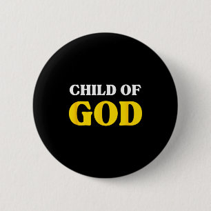 Child Of God, Beloved Blessed, Christian Faith Button