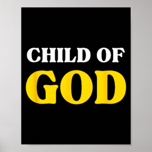 Child Of God, Beloved Blessed, Christian Faith  Poster