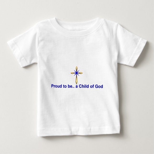 Child of God Christian Baby T-Shirt (Front)