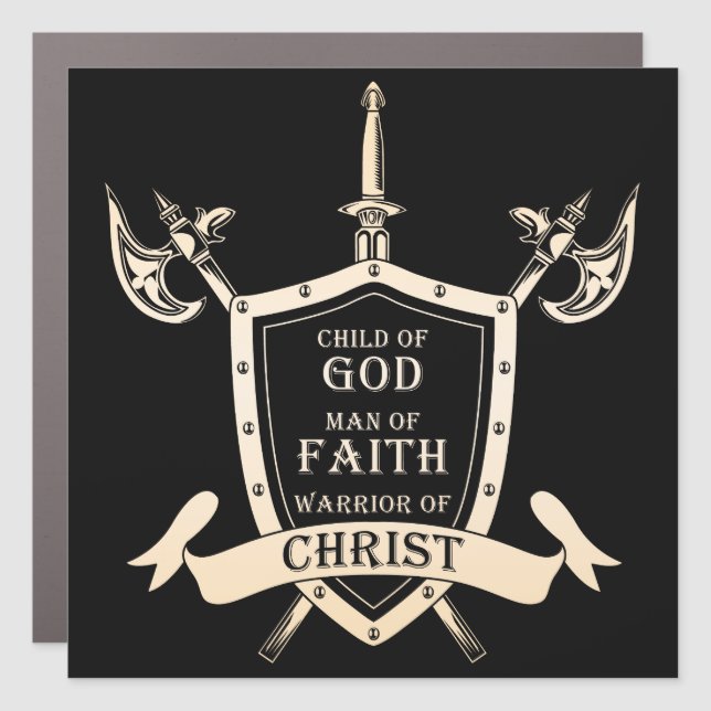 Child of GOD - Man of FAITH - Warrior of CHRIST  Car Magnet (Front)