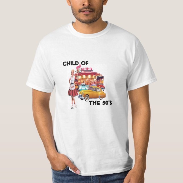 Child Of The 50's T-Shirt (Front)