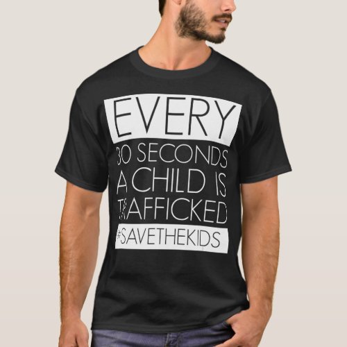 Child Trafficking Human Trafficking Save The Kids  T_Shirt