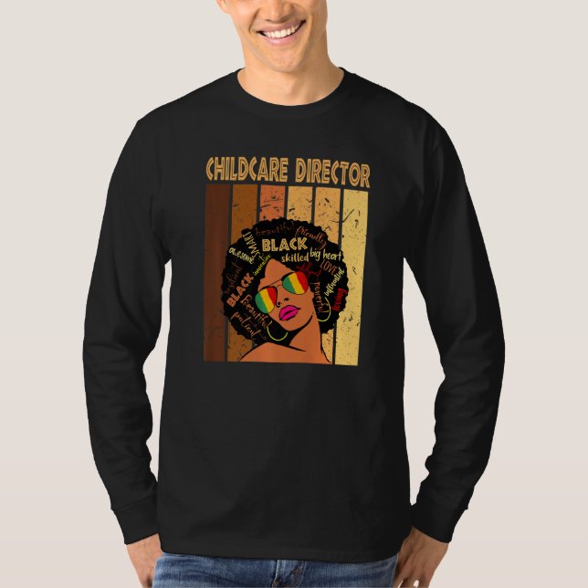 Childcare Director Afro African American Black His T-Shirt (Front)