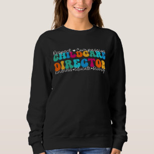 Childcare Director Appreciation Week Back to Schoo Sweatshirt
