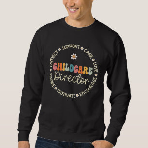 Childcare Director Appreciation Week Back to Schoo Sweatshirt