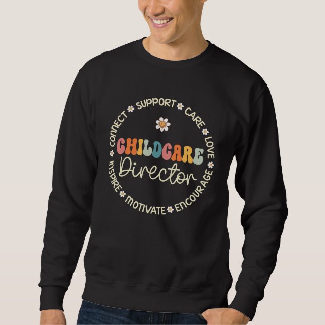 Childcare Director Appreciation Week Back to Schoo Sweatshirt (Front)