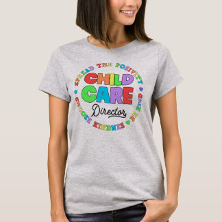 Childcare Director Daycare Crew School Provider T-Shirt