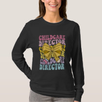 Childcare Director Daycare Provider Preschool Back T-Shirt