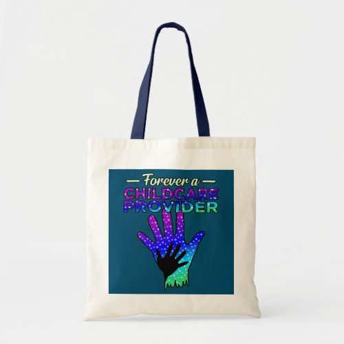 Childcare Provider Daycare Teacher Appreciation Tote Bag