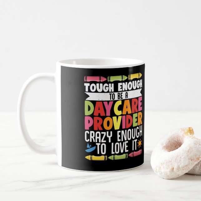 Childcare Teacher Tough Enough To Be A Daycare Coffee Mug (With Donut)