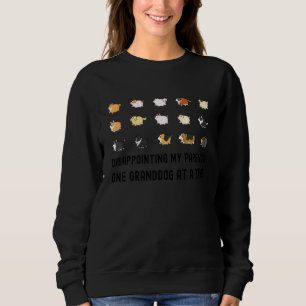Childfree Disappointing My Parents One Granddog At Sweatshirt