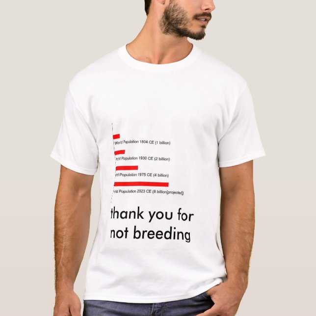 childfree Human Population Bar T-Shirt (Front)