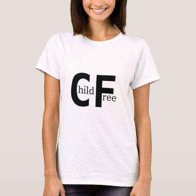 Childfree T-Shirt (Front)