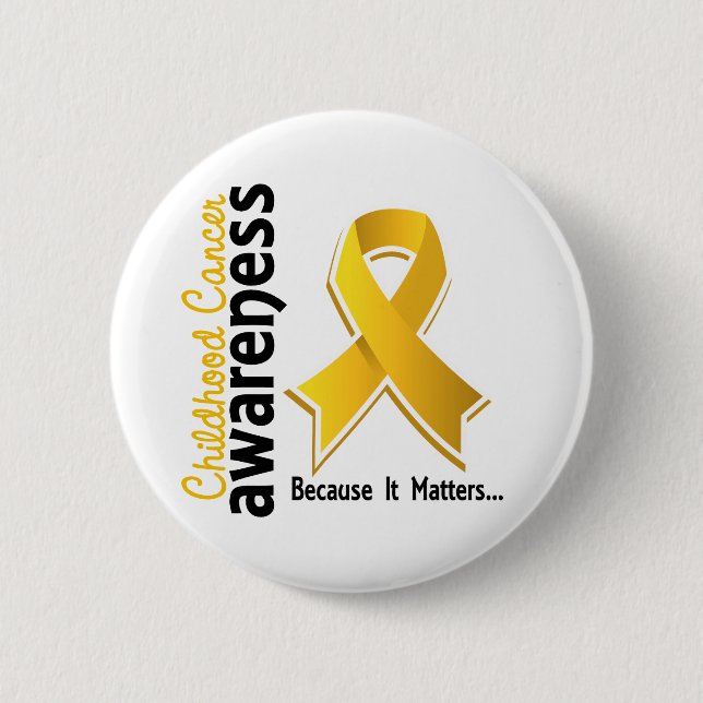 Childhood Cancer Awareness 5 Pinback Button (Front)