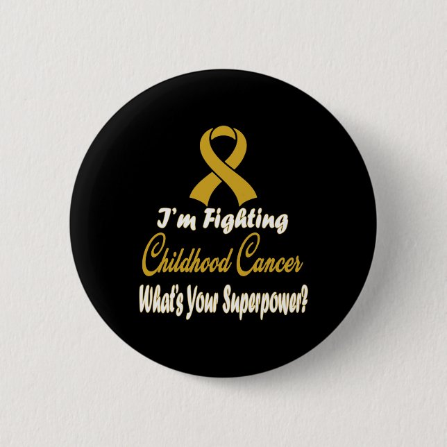 Childhood Cancer Awareness   Childhood Cancer Awar Button (Front)