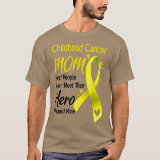Childhood Cancer Awareness Childhood Cancer Mom T-Shirt