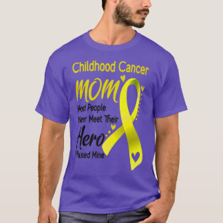 Childhood Cancer Awareness Childhood Cancer Mom T-Shirt
