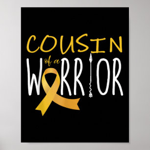 Childhood Cancer Awareness Cousin Of A Warrior Poster