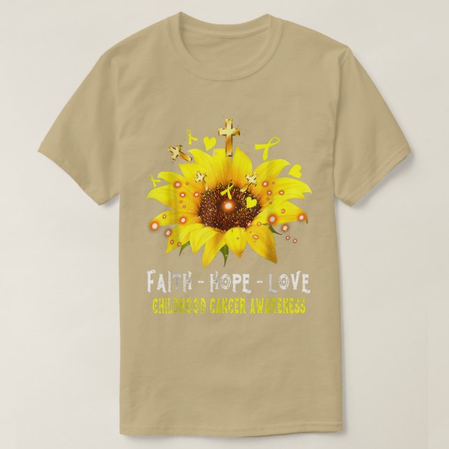 Childhood Cancer Awareness Faith Hope Love Sunflow T-Shirt (Design Front)