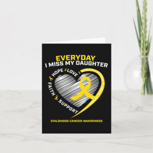 Childhood Cancer Awareness In Memory Of My Daught Card