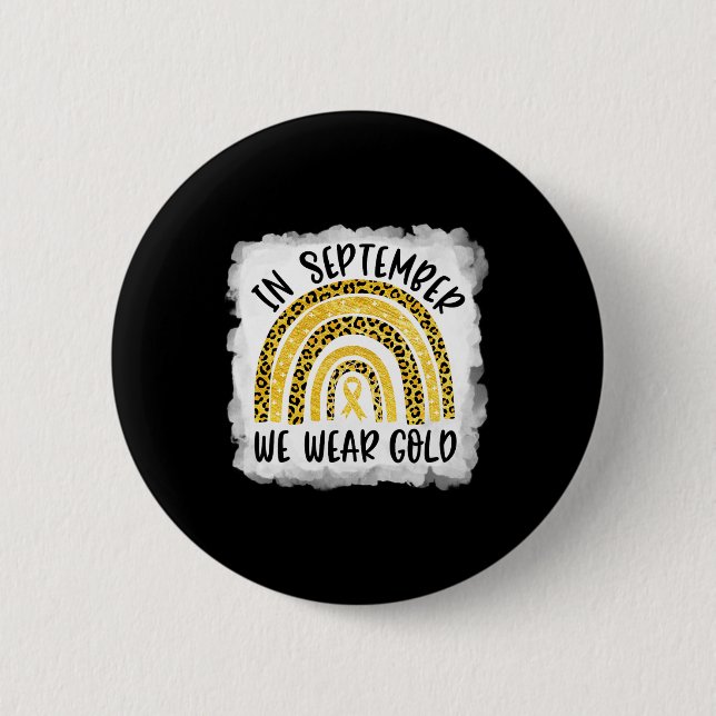 Childhood Cancer Awareness  In September We Wear G Button (Front)