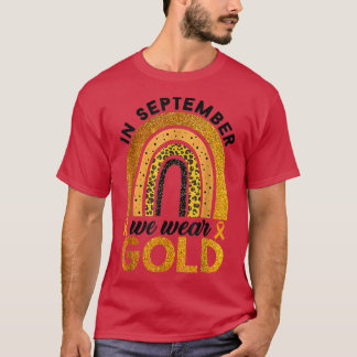 Childhood Cancer Awareness In September We Wear Go T-Shirt